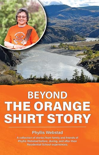 Beyond The Orange Shirt Story